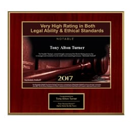 Maroon and Black plaque with "2017 Very High rated in Both Legal Ability and Ethical Standards", "Law Office of Tony Turner"
